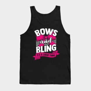 Bows And Bling It's A Cheer Thing Cheerleader Gift Tank Top